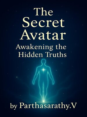 cover image of The Secret Avatar